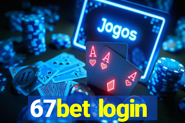 67bet login